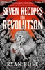 Afbeelding van 1 Seven Recipes for Revolution