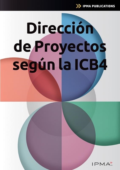 Afbeelding van IPMA series Dirección de Proyectos según la ICB4