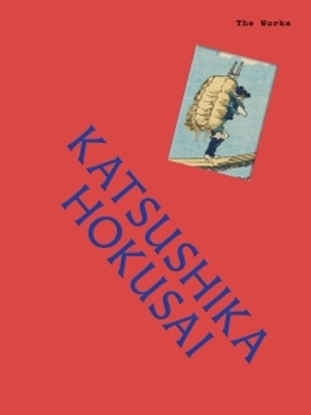 Afbeeldingen van The Works The Works: Katsushika Hokusai