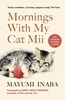 Afbeelding van Mornings With My Cat Mii