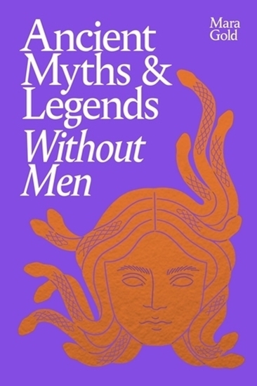 Afbeelding van Ancient Myths and Legends Without Men