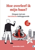 Afbeelding van Hoe dan? serie Hoe overleef ik mijn baas?