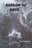 Afbeelding van Rondom de dood...