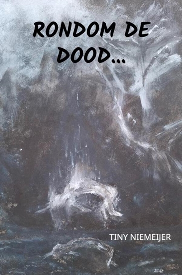 Afbeelding van Rondom de dood...