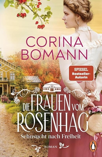 Afbeelding van Die Frauen vom Rosenhag. Sehnsucht nach Freiheit