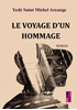 Afbeelding van Le voyage d’un hommage