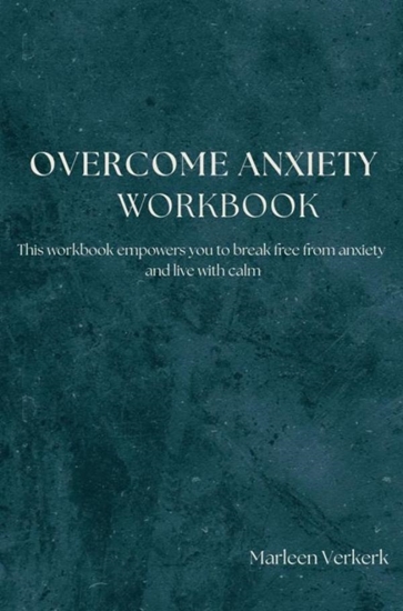 Afbeelding van Overcome Anxiety Workbook