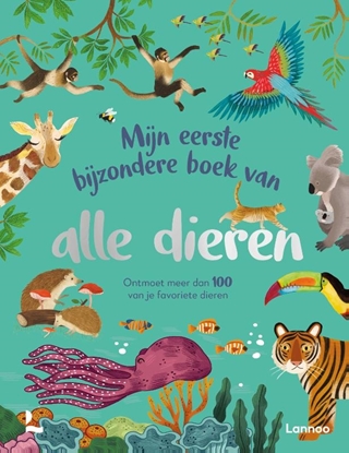 Afbeeldingen van Mijn eerste bijzondere boek van Mijn eerste bijzondere boek van alle dieren