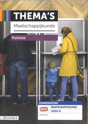 Afbeeldingen van Thema's Maatschappijkunde Politiek vmbo-b Examenkatern