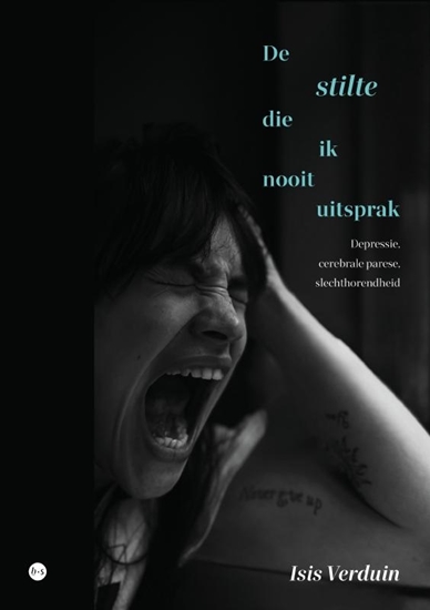 Afbeelding van De stilte die ik nooit uitsprak