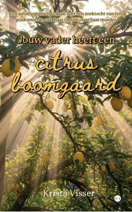 Afbeeldingen van Jouw vader heeft een citrusboomgaard
