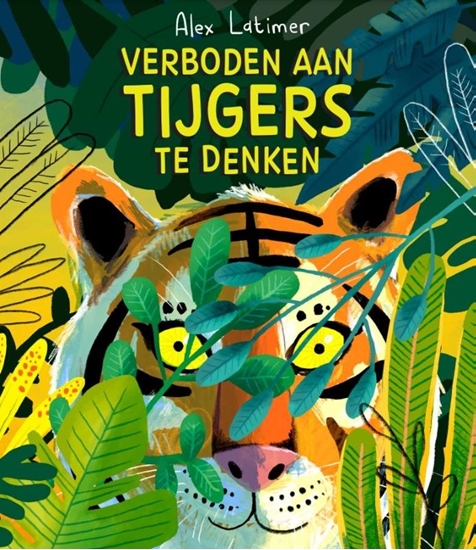 Afbeelding van Verboden aan tijgers te denken