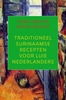 Afbeelding van Traditioneel Surinaamse recepten voor luie Nederlanders