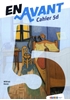 Afbeelding van En Avant En Avant Cahier 5d Werkboek