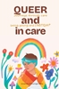 Afbeelding van Queer and in Care