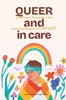 Afbeelding van Queer and in Care