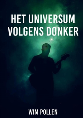 Afbeeldingen van Het universum volgens Donker