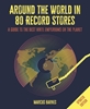 Afbeelding van Around the World in 80 Around the World in 80 Record Stores: Updated edition