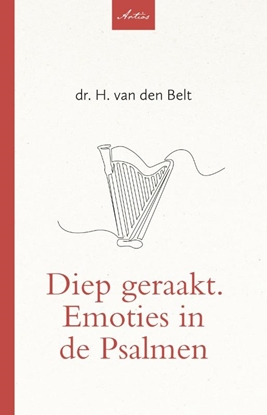 Afbeeldingen van Artios-reeks Diep geraakt. Emoties in de Psalmen