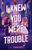 Afbeelding van I Knew You Were Trouble