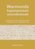 Afbeelding van Warmonds toponymisch woordenboek (5e druk)