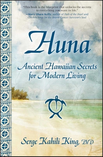 Afbeelding van Huna: Ancient Hawaiian Secrets for Modern Living