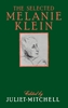 Afbeelding van The Selected Melanie Klein