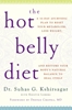 Afbeelding van Guide to Healthy Weight Loss, Nutrition The Hot Belly Diet: A 30-Day Ayurvedic Plan to Reset Your Metabolism, Lose Weight, and Restore Your Body's Natural Balance to Heal Itself