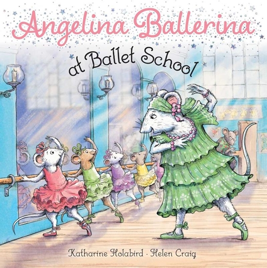 Afbeelding van Angelina Ballerina Angelina Ballerina at Ballet School