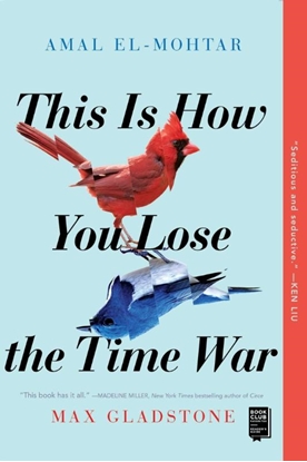 Afbeeldingen van This Is How You Lose the Time War
