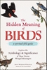 Afbeelding van Adams Media The Hidden Meaning of Birds--A Spiritual Field Guide