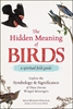Afbeelding van Adams Media The Hidden Meaning of Birds--A Spiritual Field Guide