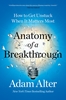 Afbeelding van Anatomy of a Breakthrough