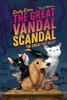 Afbeelding van The Great Pet Heist The Great Vandal Scandal