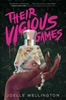 Afbeelding van Wellington, J: THEIR VICIOUS GAMES R/E