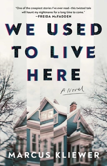 Afbeelding van Kliewer, M: We Used to Live Here