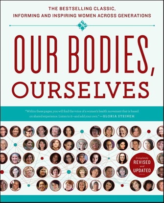 Afbeeldingen van A Bestselling Health Guide Boston Women's Health Book Collective: Our Bodies, Ourselves