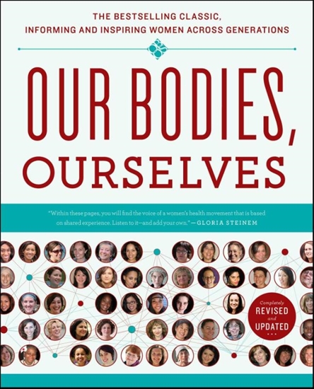 Afbeelding van A Bestselling Health Guide Boston Women's Health Book Collective: Our Bodies, Ourselves