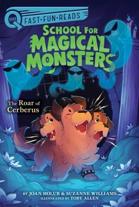 Afbeeldingen van School for Magical Monsters The Roar of Cerberus: A Quix Book
