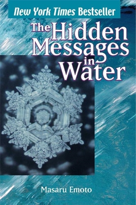 Afbeeldingen van Masaru Emoto Legacy Library Hidden Messages in Water