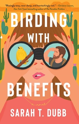 Afbeeldingen van Dubb, S: Birding with Benefits