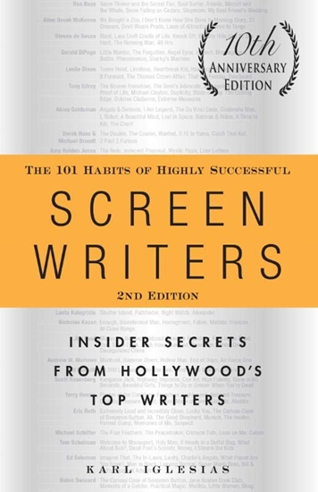 Afbeelding van The 101 Habits of Highly Successful Screenwriters, 10th Anniversary Edition
