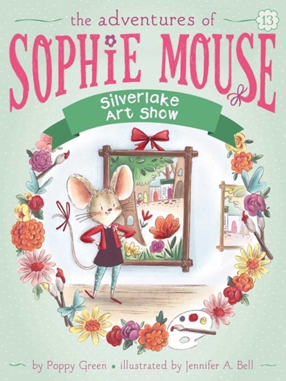 Afbeelding van Adventures of Sophie Mouse Silverlake Art Show