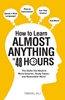 Afbeelding van How to Learn Almost Anything in 48 Hours