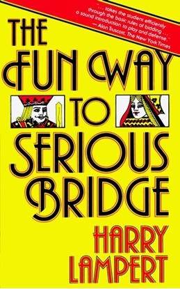 Afbeeldingen van The Fun Way to Serious Bridge