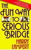 Afbeelding van The Fun Way to Serious Bridge