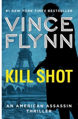 Afbeeldingen van Mitch Rapp Novel Kill Shot: An American Assassin Thriller