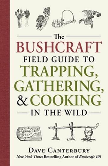 Afbeelding van Bushcraft Survival Skills Series The Bushcraft Field Guide to Trapping, Gathering, and Cooking in the Wild
