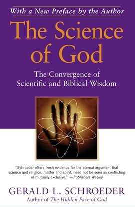 Afbeeldingen van The Science of God: The Convergence of Scientific and Biblical Wisdom