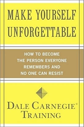 Afbeeldingen van Dale Carnegie Books Carnegie Training, D: Make Yourself Unforgettable